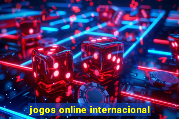 jogos online internacional